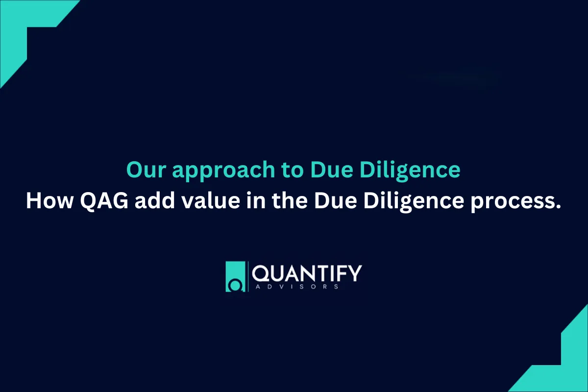 Where Quantify Adds Value in a Due Diligence Process