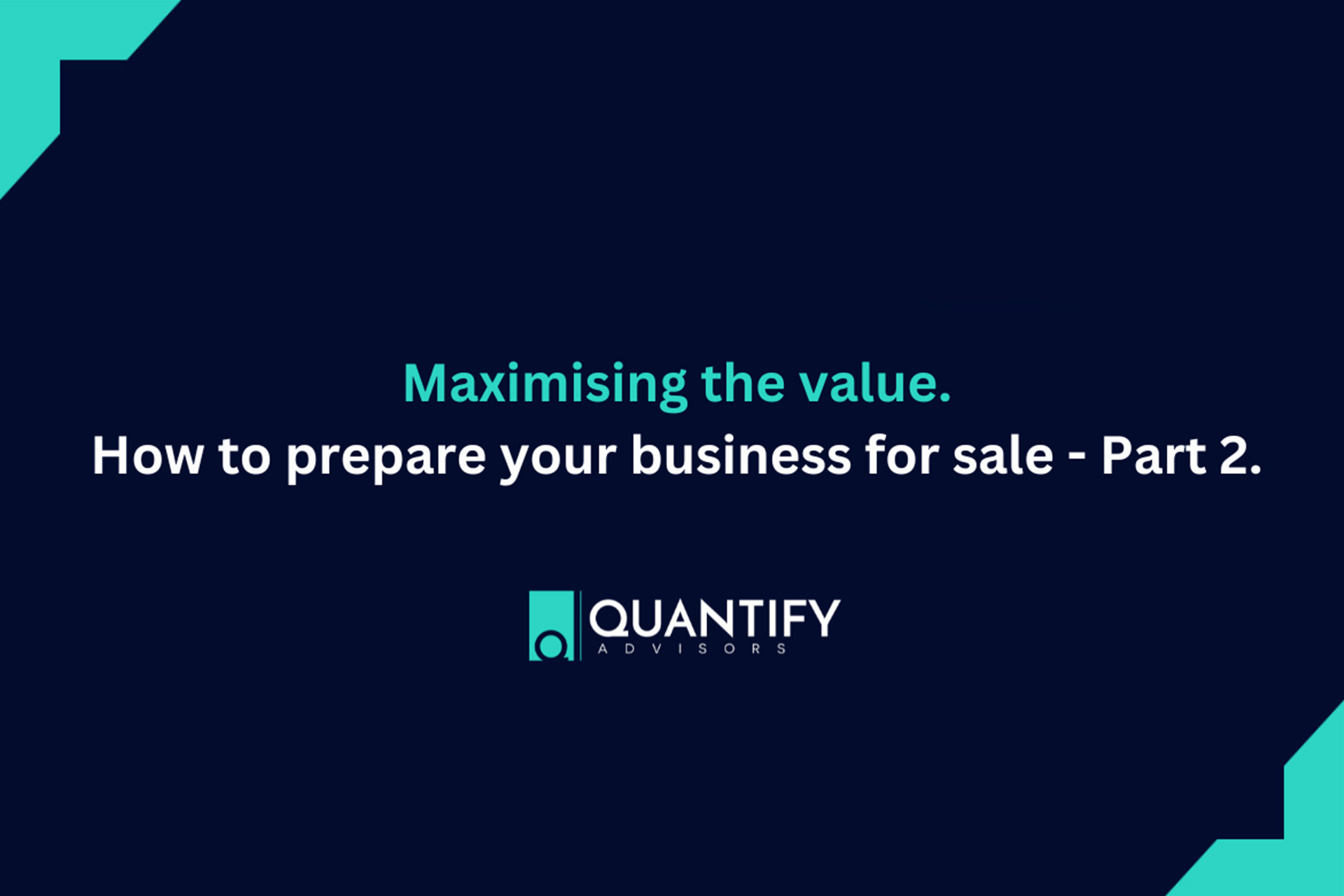 How to Increase Your Chances of a Successful Exit when Selling a Business